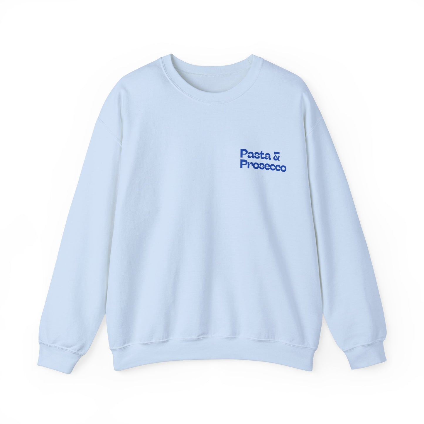 Pasta n Prosecco Crewneck Sweatshirt