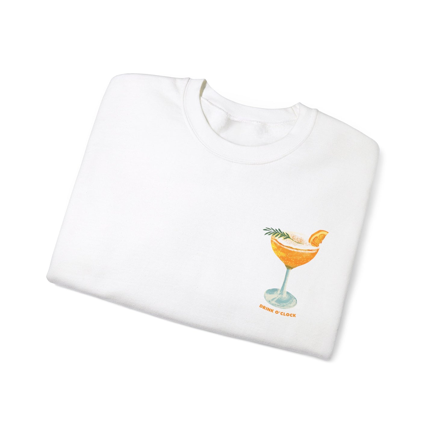 Drink o'clock  Crewneck Sweatshirt