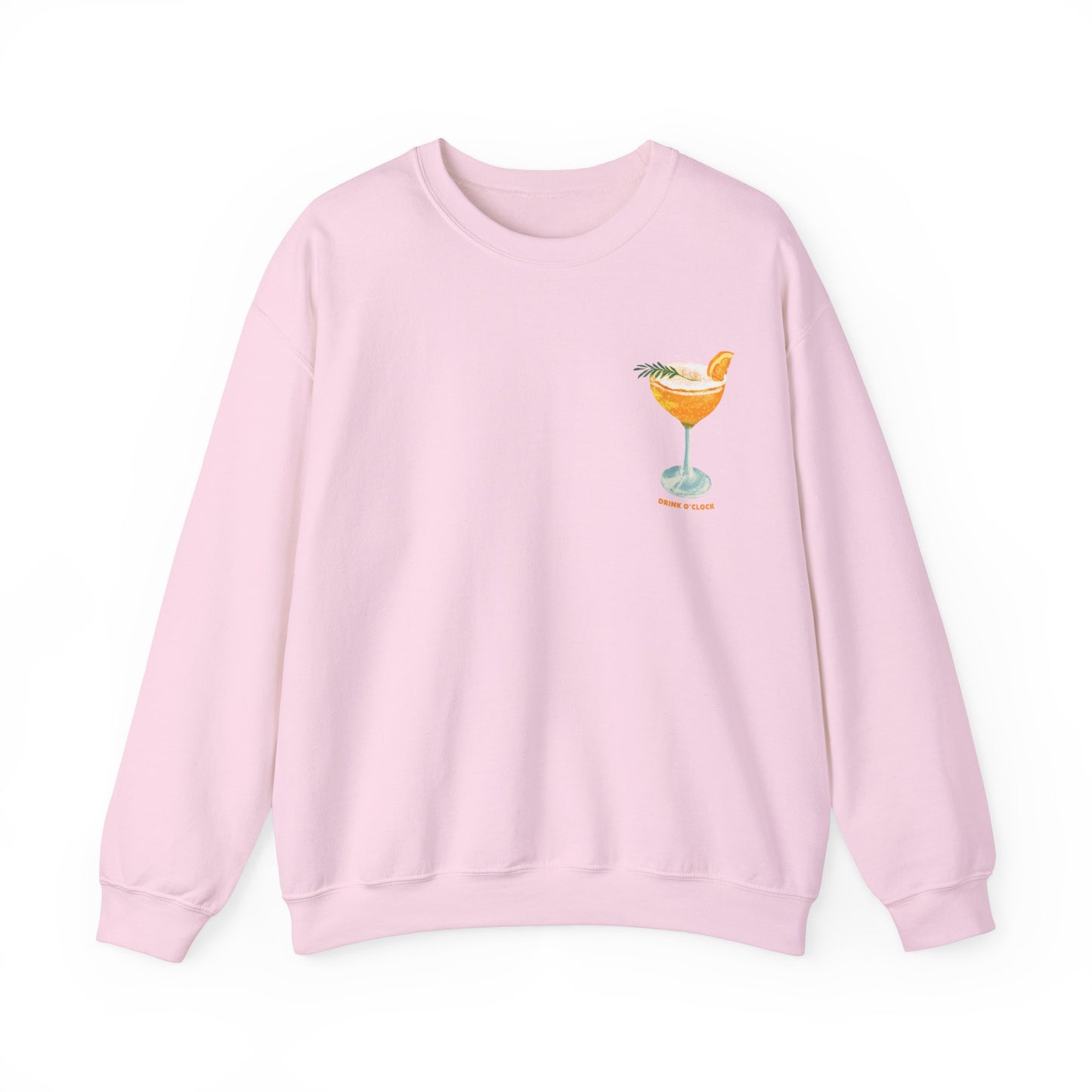 Drink o'clock  Crewneck Sweatshirt