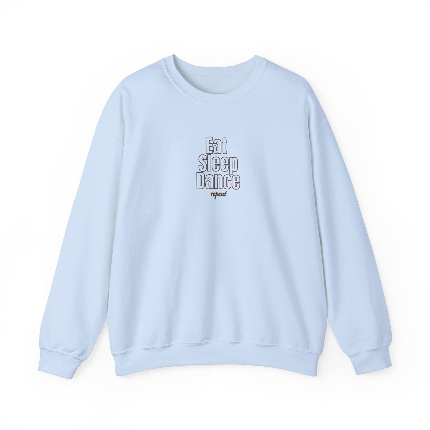 Eat sleep Dance Crewneck Sweatshirt